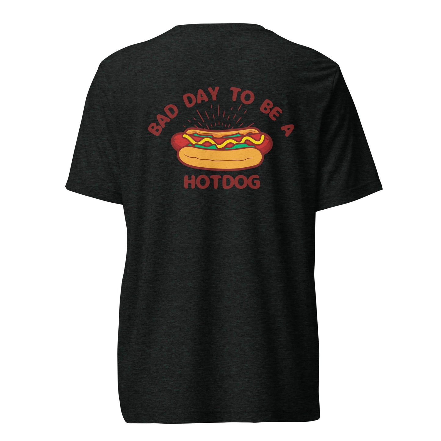 Bad Day to be a Hotdog Tee