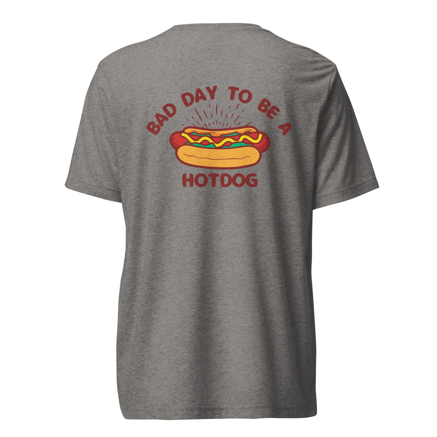 Bad Day to be a Hotdog Tee