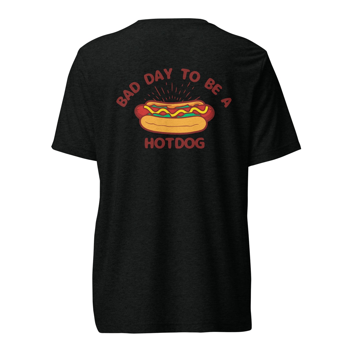 Bad Day to be a Hotdog Tee